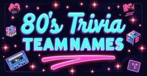 80s trivia team names