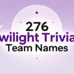 Twilight Trivia Team Names