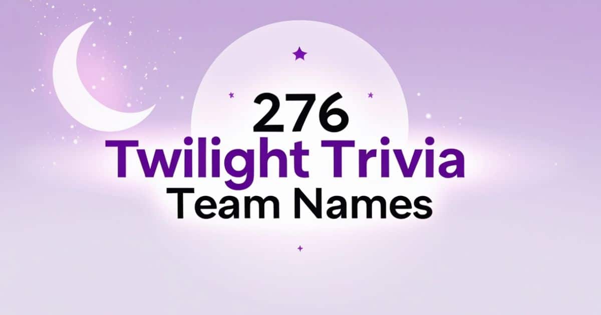 Twilight Trivia Team Names