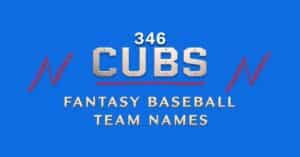 cubs fantasy baseball team names